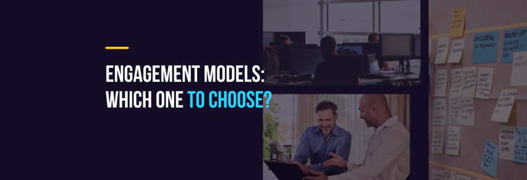 Engagement Models: Which One to Choose article preview